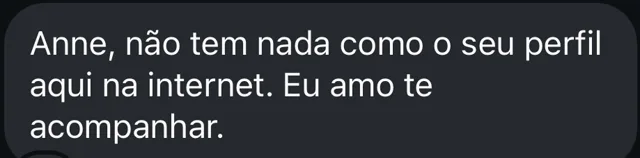 Print de mensagem recebida pela Anne, com o nome ocultado